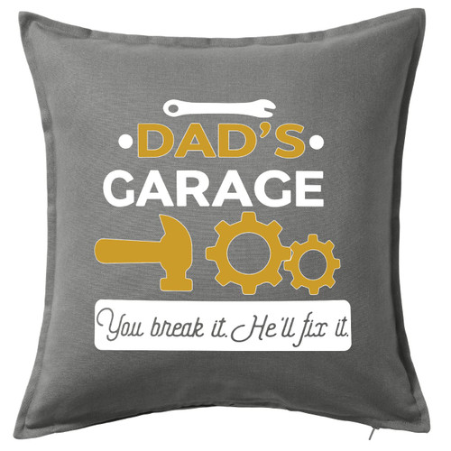 HARD EDGE DESIGN Dad's Garage You Break It He'll Fix It Grey Throw Pillow with Polyester Filling