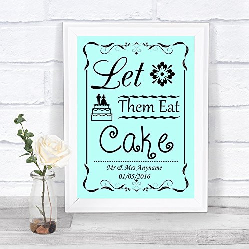 Aqua Let Them Eat Cake Personalized Wedding Sign
