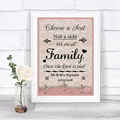 Pink Shabby Chic Vintage Choose Seat Not Side All Family Knot Tied Personalized Wedding Sign