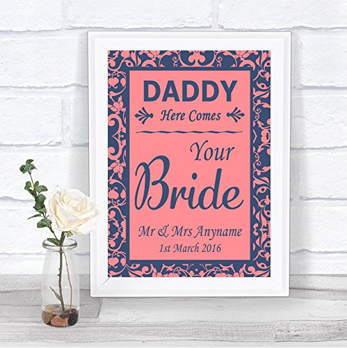 Coral Pink and Blue Daddy Here Comes Your Bride Personalized Wedding Sign