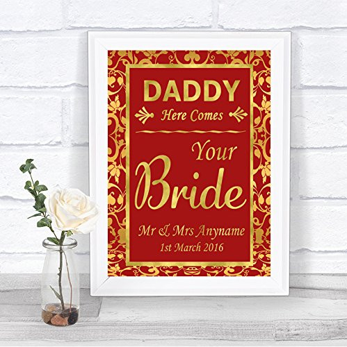 Red and Gold Here Comes Your Bride Daddy Personalized Wedding Sign