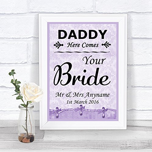 Lilac Shabby Chic Daddy Here Comes Your Bride Personalized Wedding Sign
