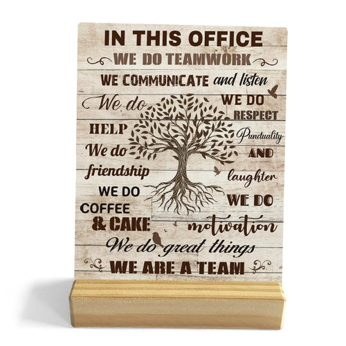 Inspirational Office Desk Decor Rustic Plaque with Wood Stand, in This Office We Do Teamwork Wooden Sign, Decorative Wood Sign for Home Office Shelf Decor