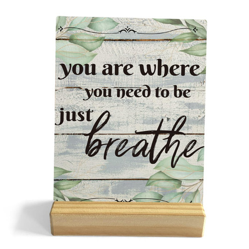 Inspirational Quote Desk Decor Rustic Plaque with Wood Stand, You Need to Be Just Breathe Decor, Decorative Wood Sign for Home Office Shelf Decor Inspirational Quote Desk Decor Rustic Plaque with Wood Stand, You Need to Be Just Breathe Decor, Decorative Wood Sign for Home Office Shelf Decor