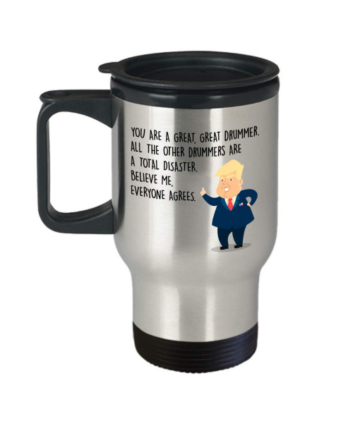 Funny Drummer Travel mug - President Donal Trump - Best Personalized Custom Gifts For Musicians Guitarist Drummer Singer Keytarist Vocalist - Novelty 14oz Stainless Steel Tumblers - You Are Great Funny Drummer Travel mug - President Donal Trump - Best Personalized Custom Gifts For Musicians Guitarist Drummer Singer Keytarist Vocalist - Novelty 14oz Stainless Steel Tumblers - You Are Great