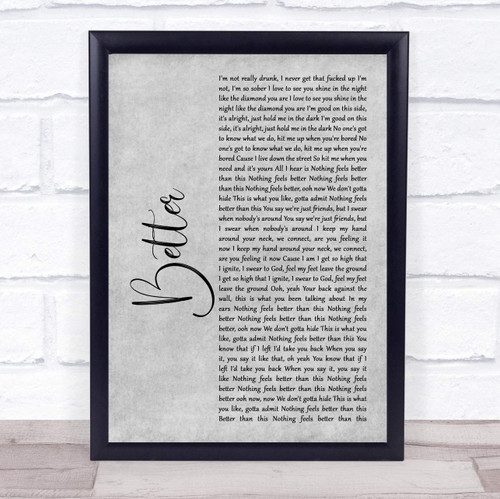 Better Rustic Script Grey Song Lyric Grey Rustic Script Poster Art Print