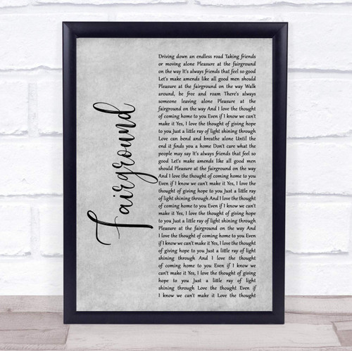 Fairground Grey Rustic Script Song Lyric Grey Rustic Script Poster Art Print