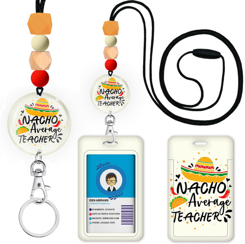 Nacho Average Teacher Lanyards for ID Badges and Keys, ID Badge Holder with Silicone Beaded Lanyard, Lanyard Keychain for Women, Nurse, Office Name Tag Badge Holder ID Card Holder, Key Lanyard