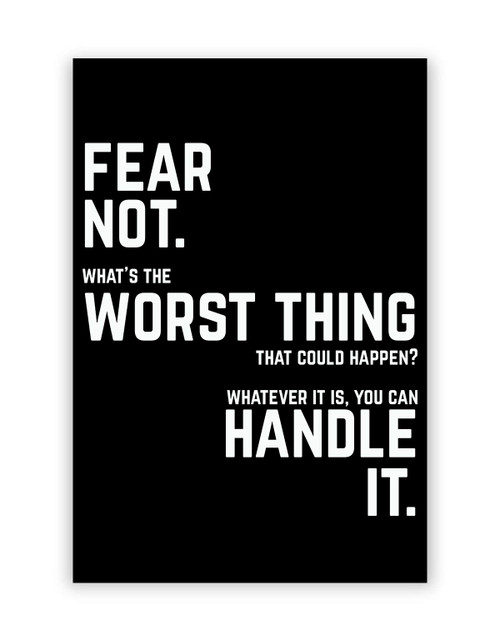 Home Of Merch Motivation Fear Not What's The Motivational Poster 16X24 Inches