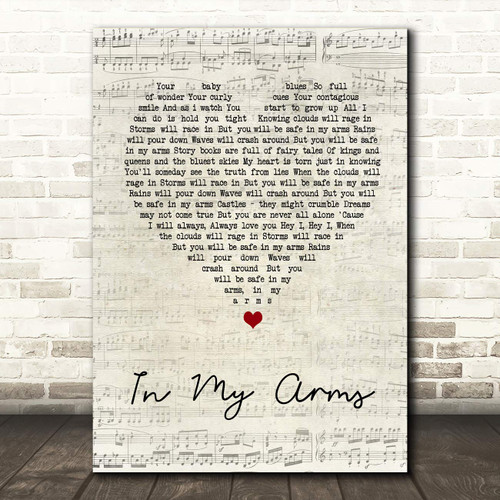 in My Arms Script Heart Song Lyric Quote Wall Art Gift Print