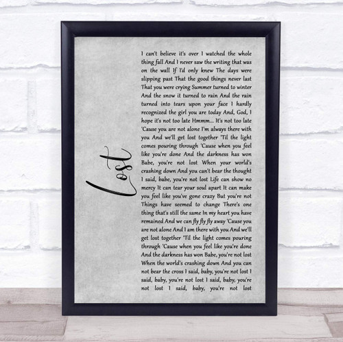 Lost Rustic Script Grey Song Lyric Quote Grey Rustic Script Poster Art Print