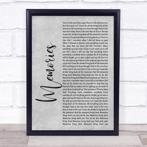 Memories Grey Rustic Script Song Lyric Grey Rustic Script Poster Art Print