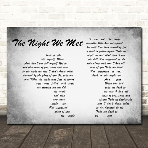 The Night We Met Man Lady Couple Grey Song Lyric Quote Wall Art Poster Gift Present Print