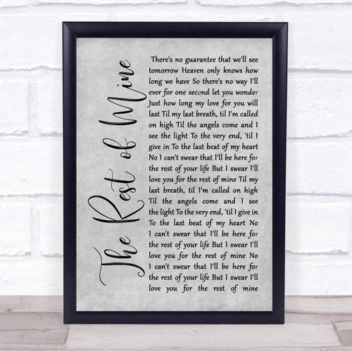 The Rest of Mine Grey Rustic Script Song Lyric Grey Rustic Script Poster Art Print