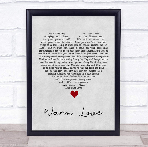 Warm Love Grey Heart Song Lyric Quote Music Poster Gift Present Wedding Song Art Print Warm Love Grey Heart Song Lyric Quote Music Poster Gift Present Wedding Song Art Print