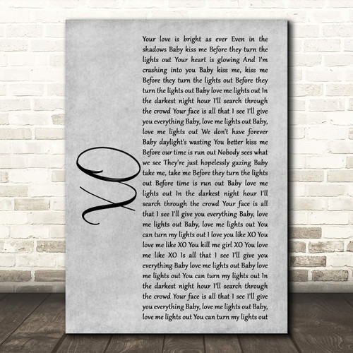 XO Rustic Script Grey Song Lyric Quote Wall Art Poster Gift Present Print XO Rustic Script Grey Song Lyric Quote Wall Art Poster Gift Present Print