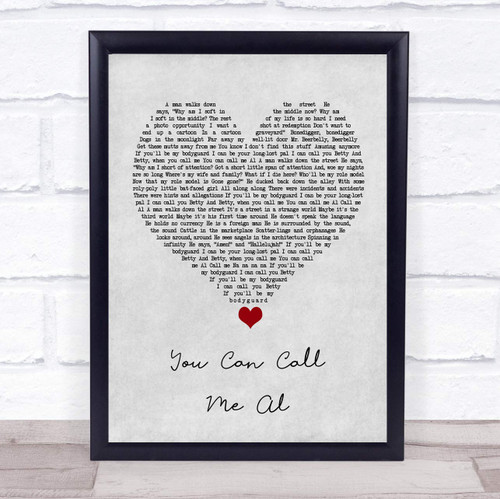 You Can Call Me Al Grey Heart Song Lyric Quote Music Poster Gift Present Wedding Song Art Print