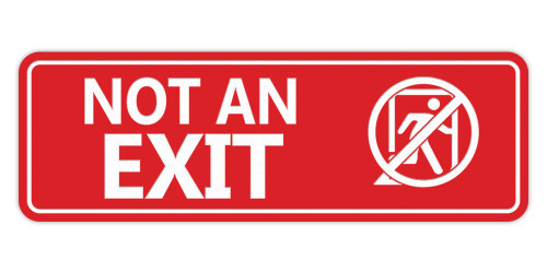 Standard NOT an EXIT (Stick Man) Sign (Red) - Large