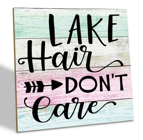 Lake Wood Sign, Lake Hair Don't Care, Wood Plaque Table Art Sign, Funny Lake Sign, Lake House Decor for Shelf, Tabletop Decor, Rustic Lake Sign, Lake House Wood Sign, Lake Lover Gift