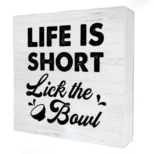 Life is Short Lick the Bowl Wood Block Plaque Wood Box Sign Decor Funny Kitchen Wooden Box Signs with Sayings Desk Decoration Home Kitchen Shelf Decor Sign (5 x 5 Inches)