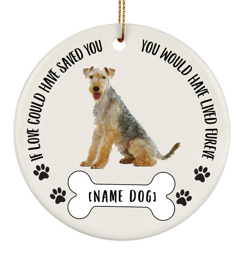 Personalized Name Airedale Terrier Gold Grey Dog Gifts 2023 Christmas Tree Ornaments - If Love Could Have Saved You Ceramic Circle Personalized Name Airedale Terrier Gold Grey Dog Gifts 2023 Christmas Tree Ornaments - If Love Could Have Saved You Ceramic Circle