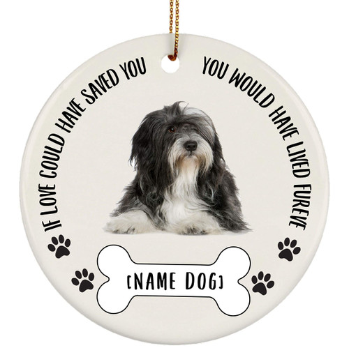 Personalized Name Tibetan Terrier White Grey Dog Gifts 2023 Christmas Tree Ornaments - If Love Could Have Saved You Ceramic Circle Personalized Name Tibetan Terrier White Grey Dog Gifts 2023 Christmas Tree Ornaments - If Love Could Have Saved You Ceramic Circle
