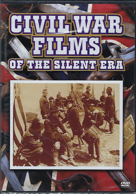 Civil War Films of the Silent Era