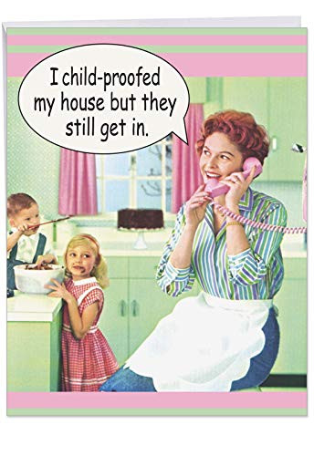 Jumbo Humorous Mother's Day Greeting Card: Child Proof; With Envelope (Large Size: 8.5" x 11") J0102MDG