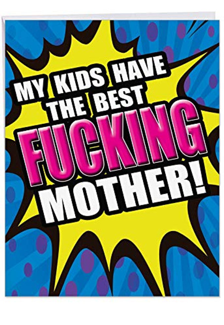 Jumbo Funny Mother's Day Greeting Card: Best F-king Mother: With Envelope (Giant Size: 8.5" x 11") J5364MDG