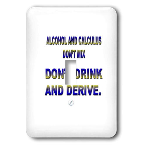 3dRose lsp_4321_1 Alcohol and Calculus Mix Dont Drink and Derive Single Toggle Switch