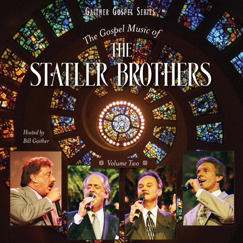 The Gospel Music of the Statler Brothers, Volume 2 The Gospel Music of the Statler Brothers, Volume 2