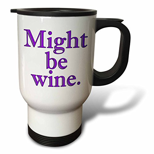 3dRose tm_193441_1 Might be Wine Purple Travel Mug, 14 oz, White