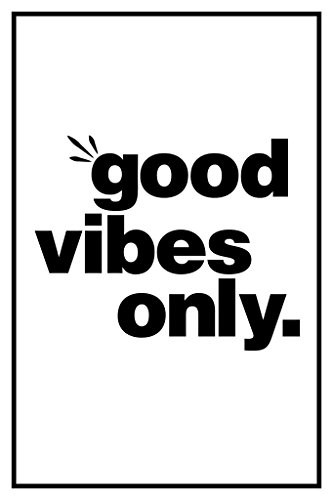 SJC Good Vibes Only Wall Poster Print|Classroom Office Business Dorm Home Office|18 X 12 in|SJC71