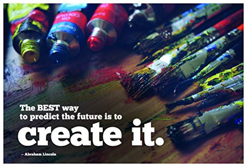 SJC -Abraham Lincoln QuoteThe Best Way to Predict The Future is to Create It Poster Wall Print|Inspirational Motivational Classroom Home Office Dorm|18 X 12 in|SJC113