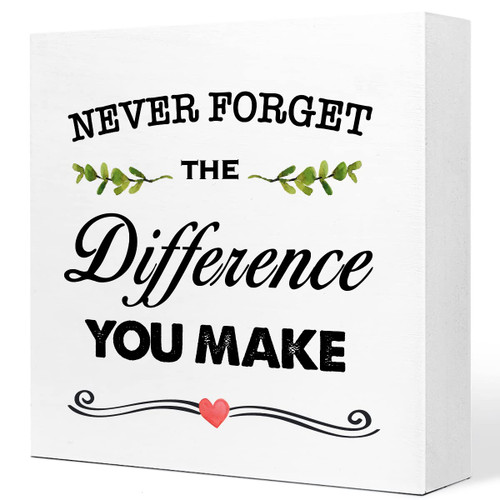 Never Forget The Difference You Make Wooden Sign Desk Decor,Inspirational Positive Wood Block Sign Desk Decorations for Home Room Office Desk Shelf Table Decor,Coworker Gifts For Women Men
