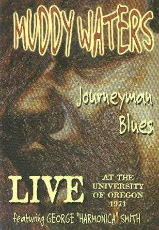 Muddy Waters - Journey Man Blues [DVD]