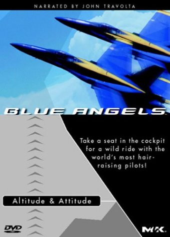 Blue Angels - Altitude & Attitude [DVD]