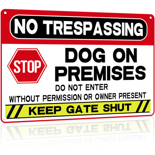 No Trespassing Dog On Premises-Beware Of Dog Signs For Fence,Dog Warning Signs For Property Do Not Enter,Keep Gate Shut Sign Dog In Yard Sign for Door or Gate