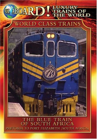 Luxury Trains of the World: The Blue Train of South Africa [DVD]