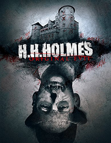 H.H. Holmes: Original Evil