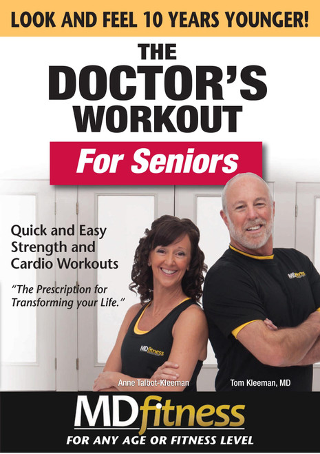 The Doctor's Workout For Seniors: Quick and Easy Strength and Cardio Workouts