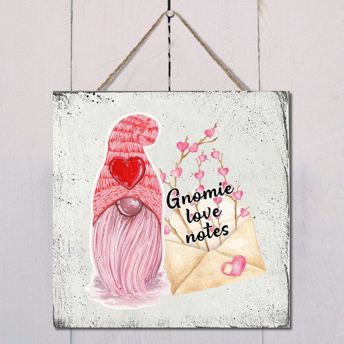 Valentine's Day Gnomie Love Notes Wooden Sign Gnome Seasonal Pink Hearts Hanging Wooden Sign Decorative Wooden Farm Sign Rustic Wood Sign Wood Signs Personalized Rustic Country Home Decor 12x12in