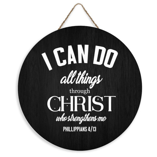 Mighun I CAN DO ALL THINGS THROUGH CHRIST Sign Front Door Decor Round Wood Hanging Sign Welcome Sign for Farmhouse, Rustic Wooden Door Hangers Front Porch Decor 12X12 Inch