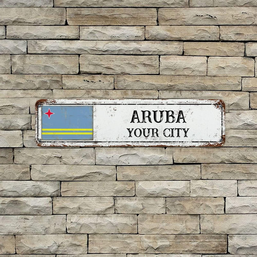 Aruba National Flag Aluminum Tin Signs Customized Your City Name Street Sign Wall Art Decor Aluminum Metal Tin Sign Retro Style Country Souvenir Sign Aruba for Farmhouse Living Room Nursery 3x12in