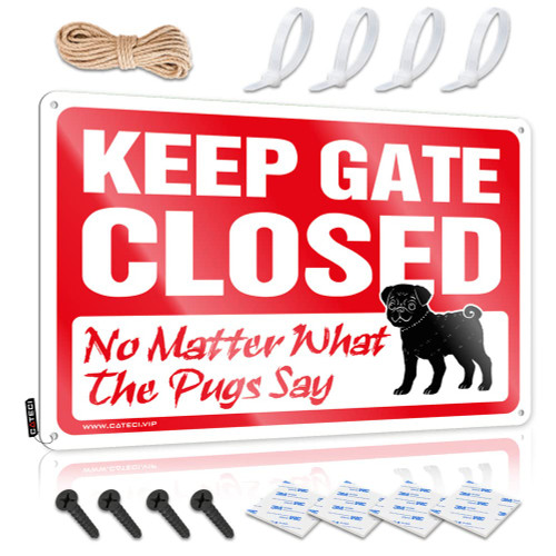 CakJuice Funny Garage Bar Signs Keep Gate Closed No Matter What The Pug Say Sign Decorative Bar Signs Vintage Metal Signs Funny (Size : 20X30CM)
