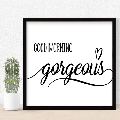 Good Morning Gorgeous' Wood Framed Printed Sign Table Decor Funny Positive Saying Quotes Signs Painted Wood Home Sign for Room Kitchen Cabin 12x12in