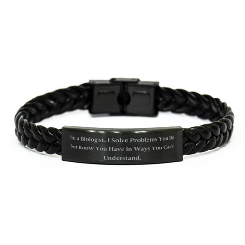 Game On Novelties Special Biologist, I'm a Biologist. I Solve Problems You Do Not Know You, Funny Braided Leather Bracelet for Friends from Colleagues