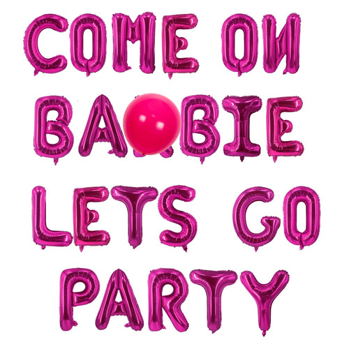 16 Inch Come on Barbie Lets Go Party Banner Balloons, Hot Pink Girl's Birthday Bachelorette Party Decorations, Come on Babe Lets Bach Party Decorations, Lets Go Girls Bachelorette Decoration Cowgirl Bachelorette Decoration