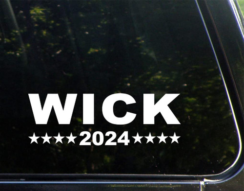 Wick 2024 for Cars Funny Car Vinyl Bumper Sticker Window Decal | White | 8.75" inch