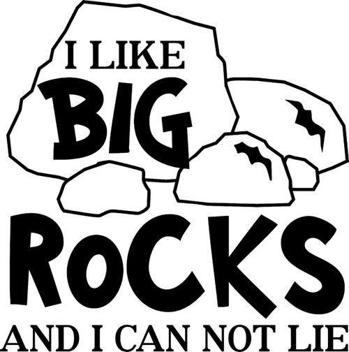 I Like Big Rocks and I Cannot Lie Funny Geology Geologist Job l Wall Decals for Walls Peel and Stick Wall Art murals Black Small 8 Inch